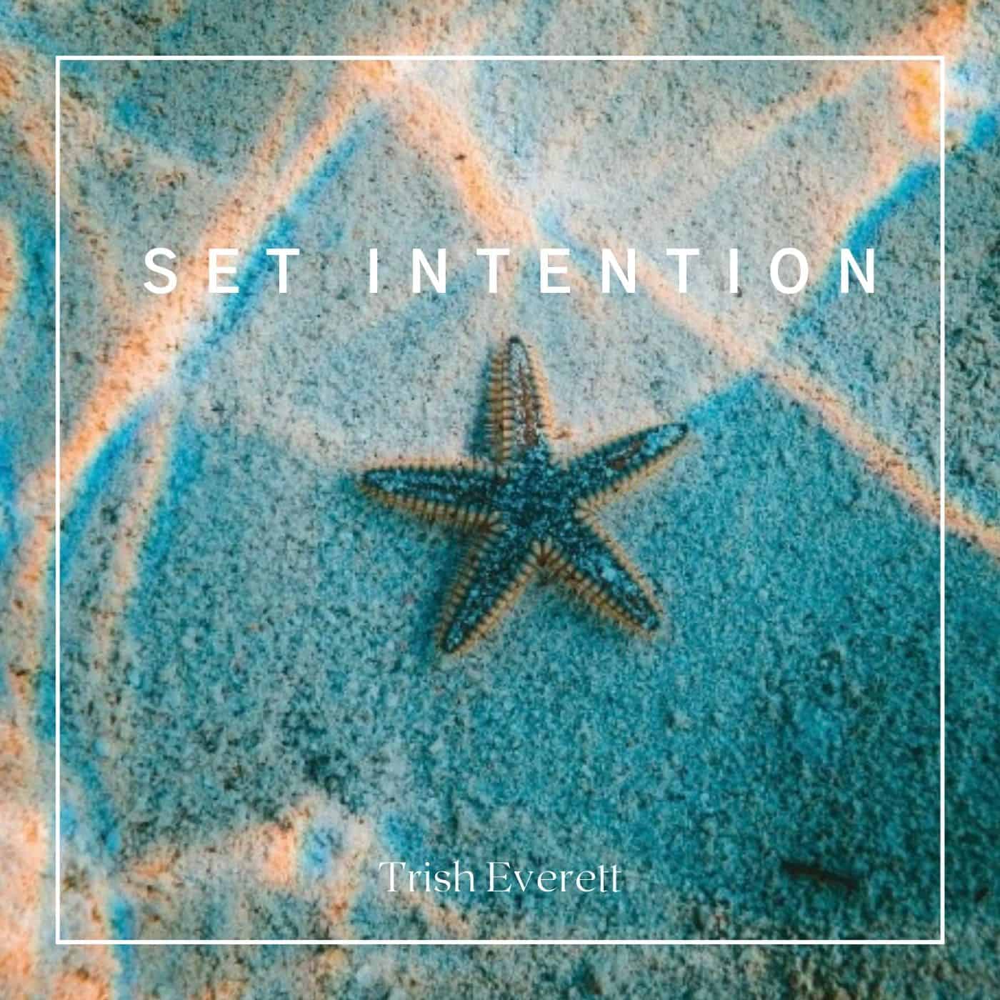 Set Intention